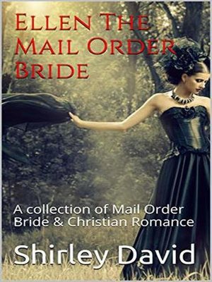 cover image of Ellen the Mail Order Bride